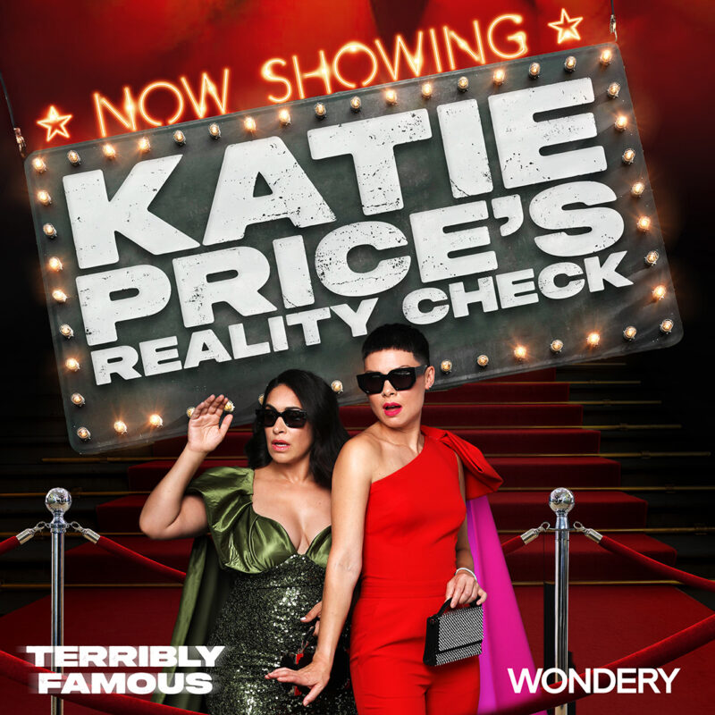 Terribly Famous podcast artwork for 'Katie Price's Reality Check' series produced by Loftus Media and Wondery